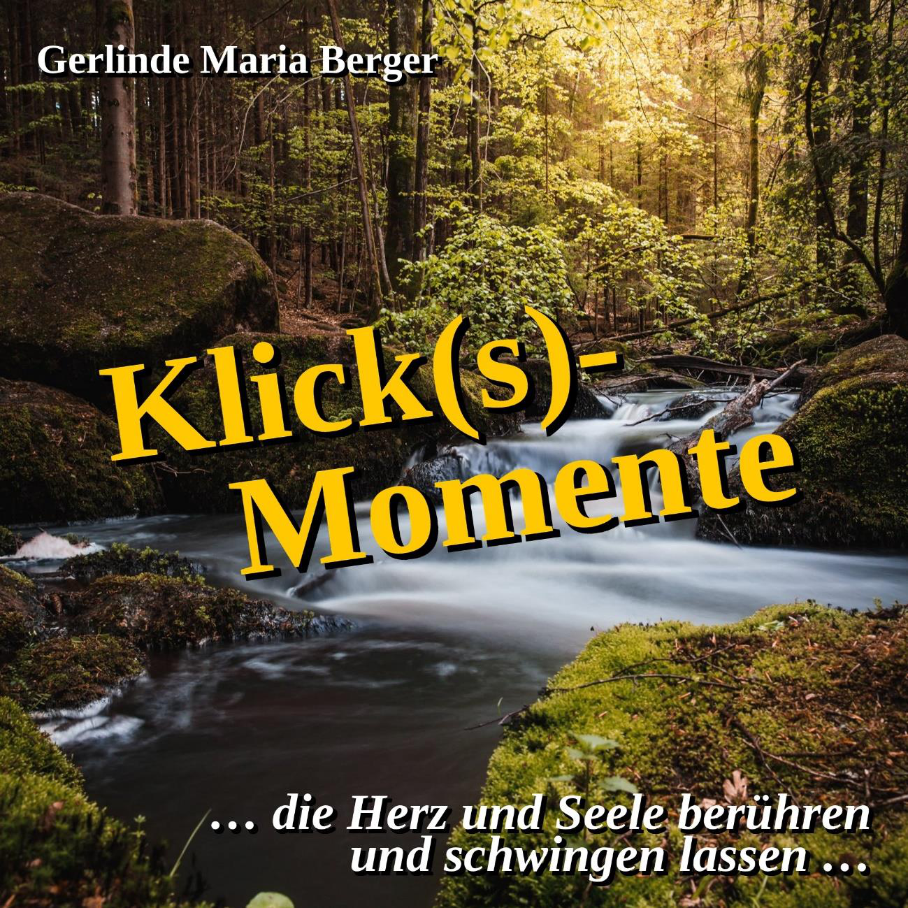 Buchcover Klick(s)-Momente von Gerlinde Maria Berger